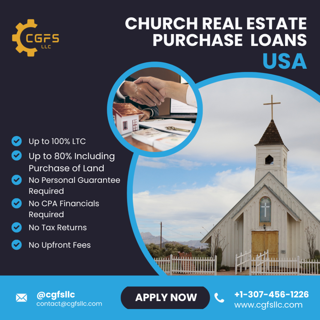 Church Real Estate Purchase Loans Available in the USA