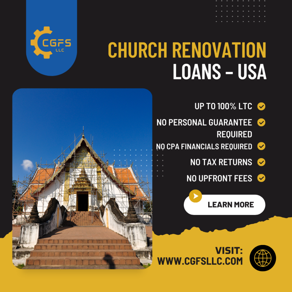 Church Renovation Loans Available in the USA