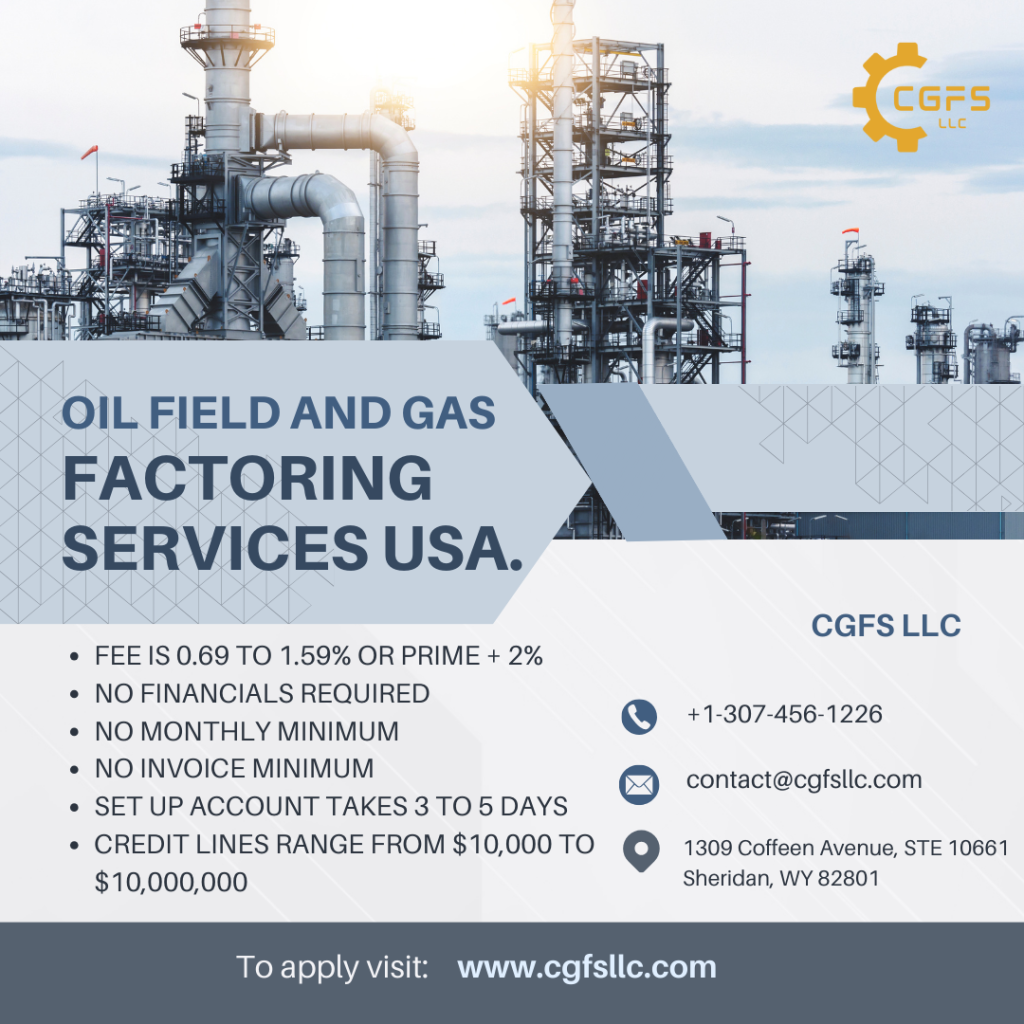 Oil Field and Gas Factoring Services
