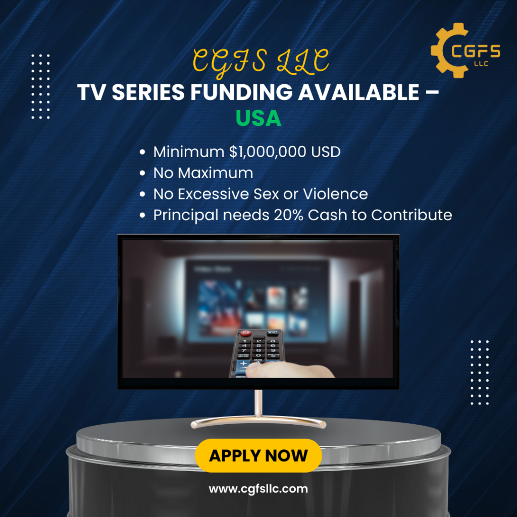 TV Series Funding Available in the USA