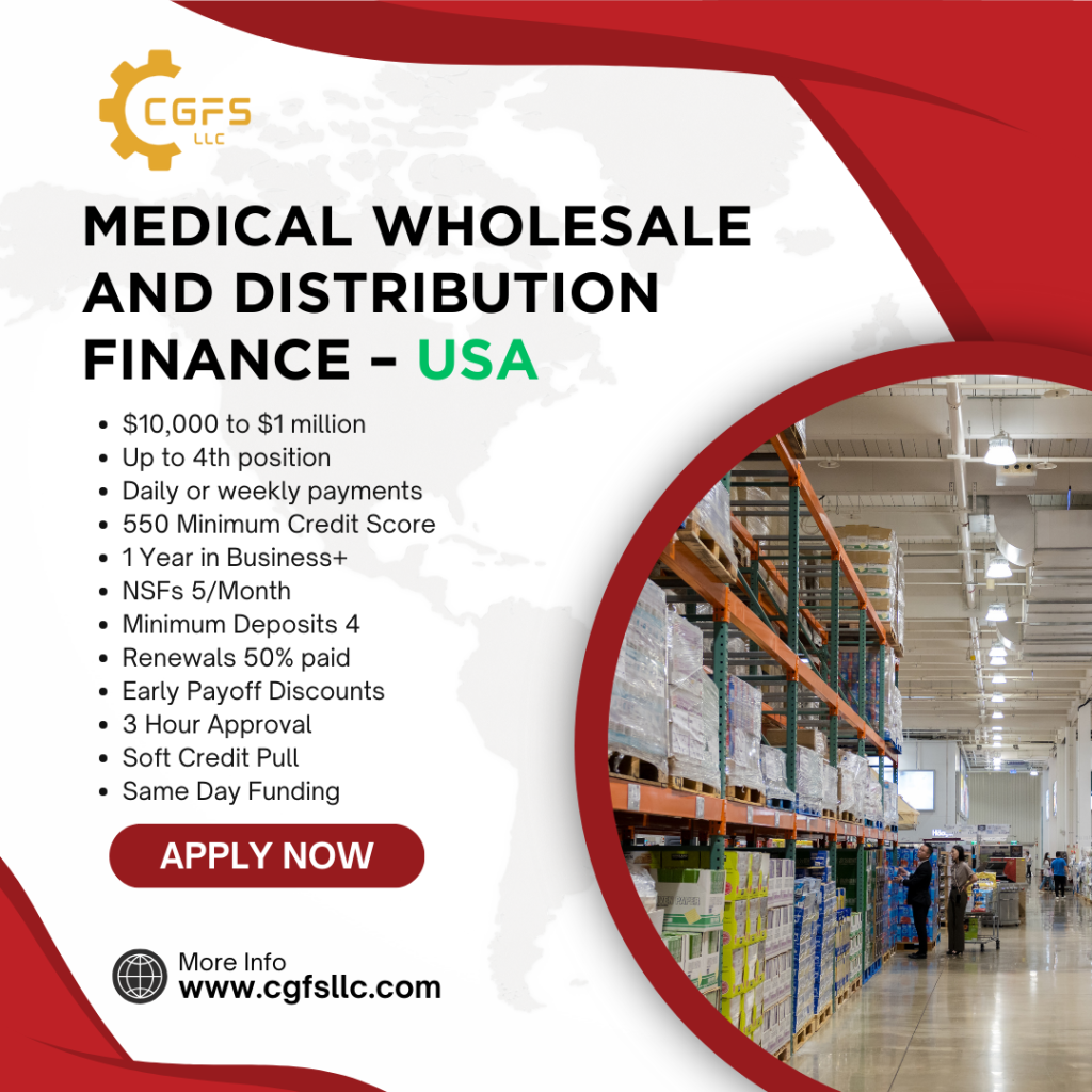 Medical and Wholesale Distribution Finance Available in the USA